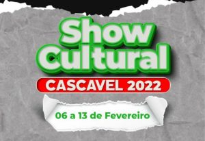 Cascavel terá semana cultural especial durante o Show Rural