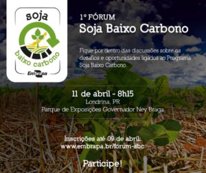 Estão abertas as inscrições do 1º Fórum Soja Baixo Carbono