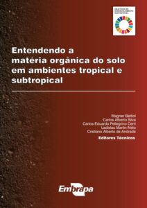 Livro aborda a matéria orgânica do solo em ambientes tropicais e subtropicais