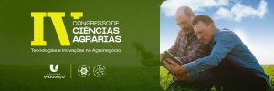 Ciências agrárias em um só lugar: congresso da Uniguaçu reúne o melhor do agro