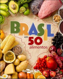 Livro apresenta os 50 alimentos mais importantes para o Brasil