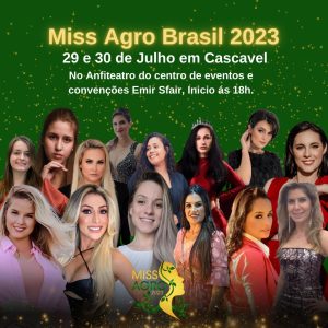 Exaltando a beleza e simpatia da mulher: Miss Agro Brasil acontece no mês de julho