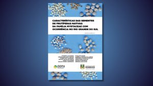 Guia ajuda a identificar sementes de árvores frutíferas nativas