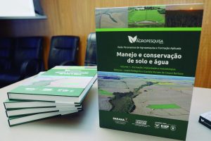 Paraná é destaque na conservação do solo e da água; resultados de estudo foram reunidos em livro